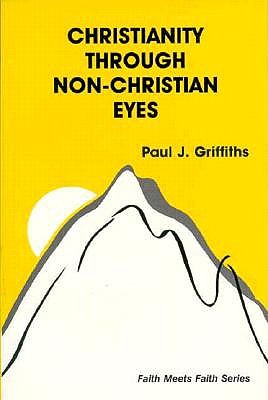 Christianity Through Non-Christian Eyes book