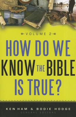 How Do We Know the Bible Is True Volume 2 book