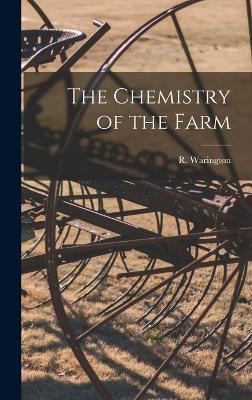 The Chemistry of the Farm book
