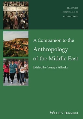 Companion to the Anthropology of the Middle East book