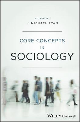 Core Concepts in Sociology book