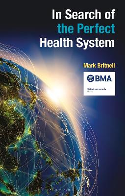 In Search of the Perfect Health System book