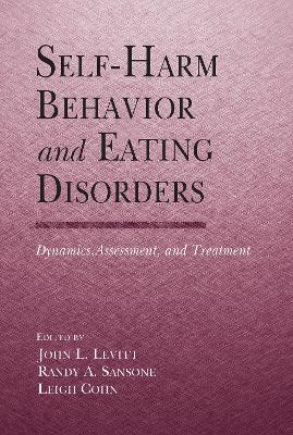 Self-Harm Behavior and Eating Disorders book