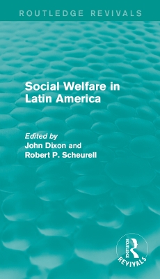 Social Welfare in Latin America by John Dixon