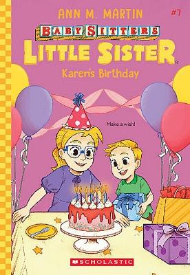 Karen's Birthday (Baby-Sitters Little Sister #7) book