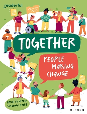 Readerful Independent Library: Oxford Reading Level 12: Together: People making change book