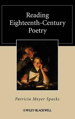 Reading Eighteenth-Century Poetry by Patricia Meyer Spacks