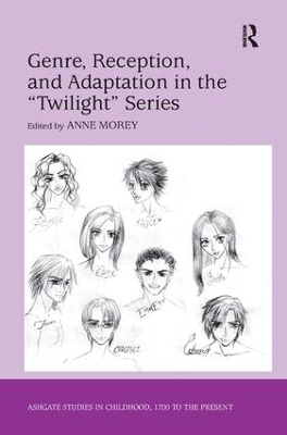 Genre, Reception, and Adaptation in the Twilight Series by Anne Morey