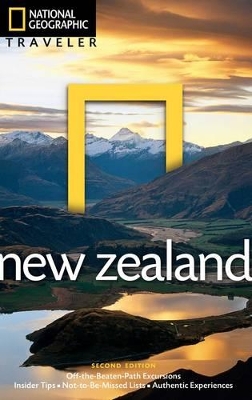 National Geographic Traveler: New Zealand, 2nd Edition book