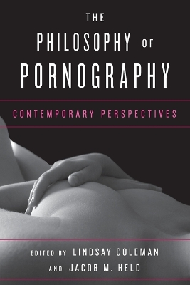 The Philosophy of Pornography by Lindsay Coleman