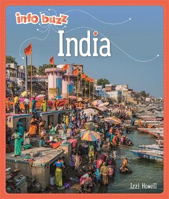 Info Buzz: Geography: India by Izzi Howell
