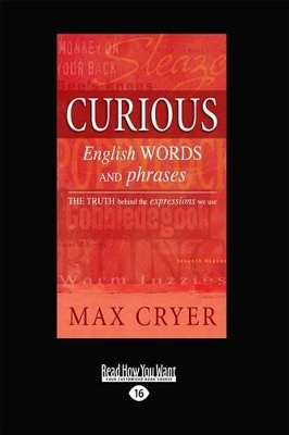 Curious English Words and Phrases by Max Cryer