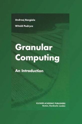 Granular Computing by Witold Pedrycz