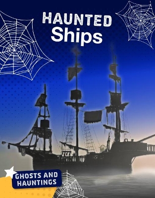 Haunted Ships by Tammy Gagne
