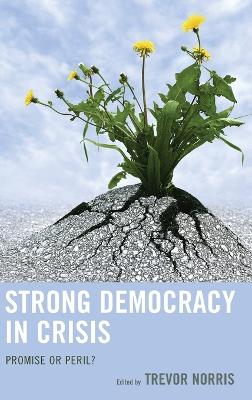 Strong Democracy in Crisis book