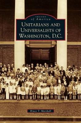 Unitarians and Universalists of Washington, D.C. book