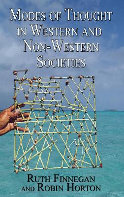 Modes of Thought in Western and Non-Western Societies by Ruth Finnegan