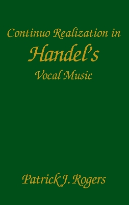 Continuo Realization in Handel's Vocal Music book