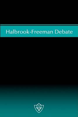 Halbrook-Freeman Debate book