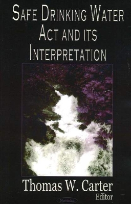 Safe Drinking Water Act & its Interpretation book