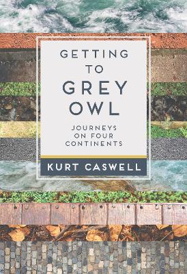 Getting to Grey Owl book