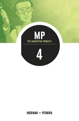 The Manhattan Projects Volume 4: The Four Disciplines book