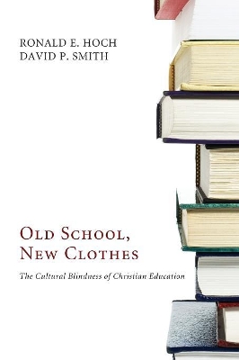 Old School, New Clothes book