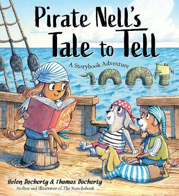 Pirate Nell's Tale to Tell: A Storybook Adventure book