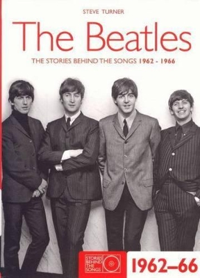 The Beatles - The Stories Behind the Songs 1962-66 book