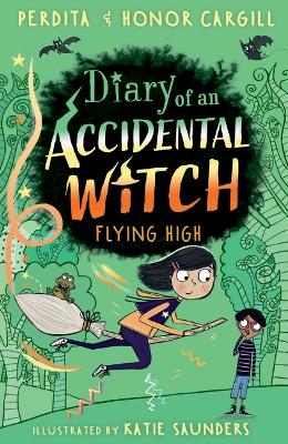 Diary of an Accidental Witch: Flying High by Perdita Cargill