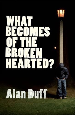 What Becomes of the Broken Hearted? book