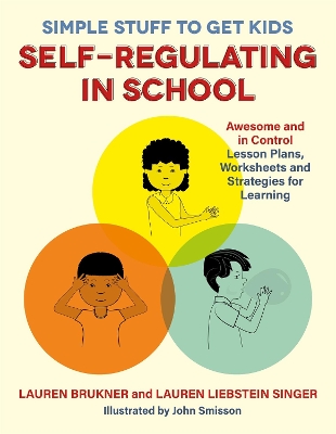 Simple Stuff to Get Kids Self-Regulating in School book