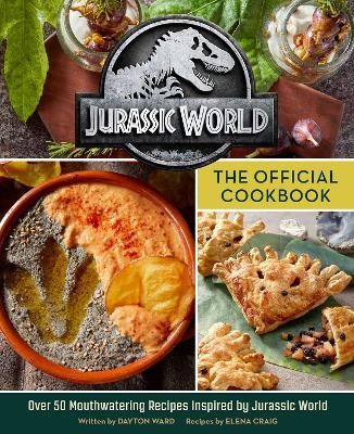 Jurassic World: The Official Cookbook book