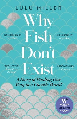 Why Fish Don't Exist: A Story of Finding Our Way in a Chaotic World book