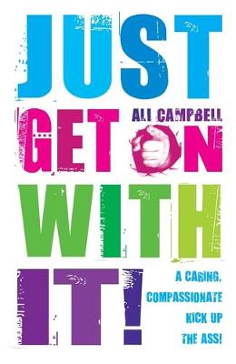 Just Get on with It! book