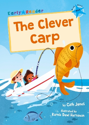 The Clever Carp: (Blue Early Reader) book