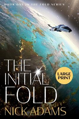 The Initial Fold: Large Print Edition book