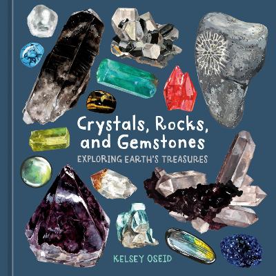 Crystals, Rocks, and Gemstones: Exploring Earth's Treasures book