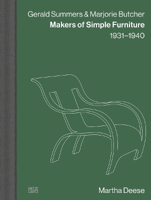 Gerald Summers & Marjorie Butcher: Makers of Simple Furniture, 1931–1940 book