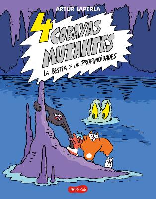 4 Cobayas Mutantes. La Bestia de Las Profundidades: (4 Guinea Pigs. the Beast of the Deep - Spanish Edition) book