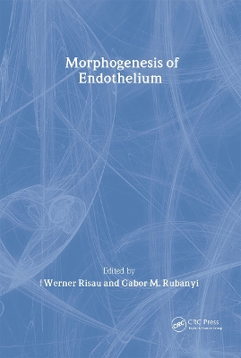 Morphogenesis of Endothelium book