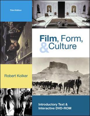 Film, Form, and Culture w/ DVD-ROM by Robert Kolker
