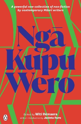 Nga Kupu Wero by Witi Ihimaera