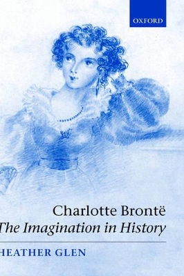 Charlotte Bronte: The Imagination in History book