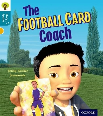 Oxford Reading Tree Story Sparks: Oxford Level 9: The Football Card Coach book