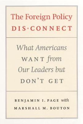 The Foreign Policy Disconnect by Benjamin I. Page