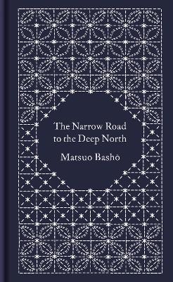 The Narrow Road to the Deep North and Other Travel Sketches by Matsuo Basho