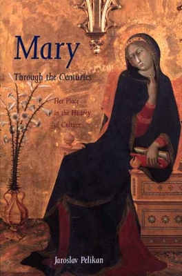 Mary Through the Centuries book