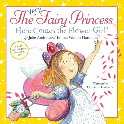 Very Fairy Princess: Here Comes the Flower Girl! book