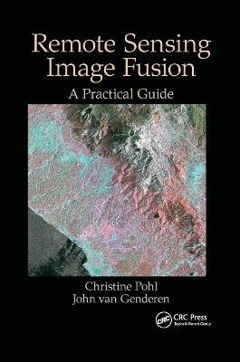 Remote Sensing Image Fusion: A Practical Guide book